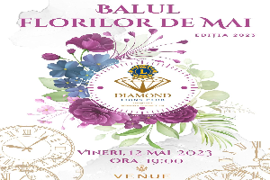 BALUL FLORILOR DE MAI - Lions Club Timisoara Diamond