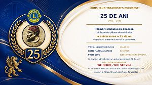 Bal aniversar 25 de ani LIONS CLUB Bucuresti TARABOSTES